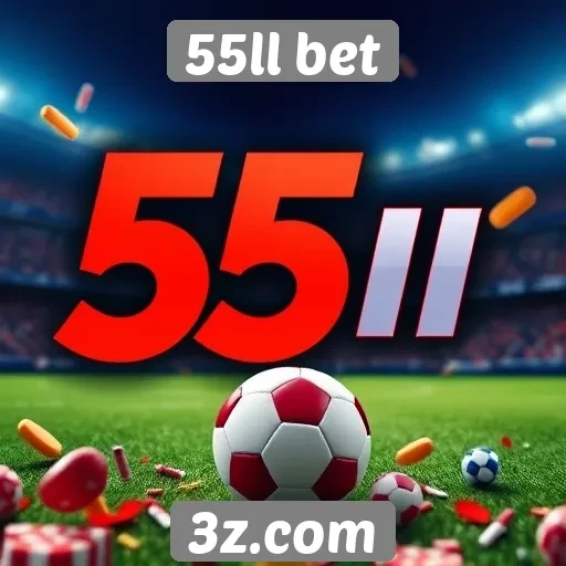 Promoções e bônus oferecidos pelo 55ll bet